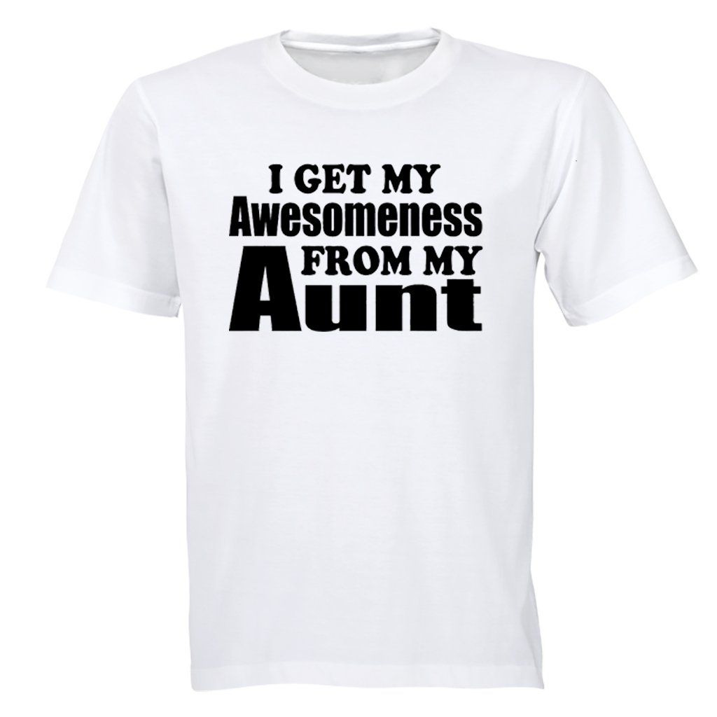 My Awesomeness From My Aunt - Kids T-Shirt | Shop Today. Get it ...