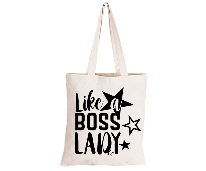 Like A Boss Lady - Eco-Cotton Natural Fibre Bag
