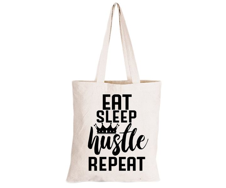 Eat. Sleep. Hustle - Eco-Cotton Natural Fibre Bag
