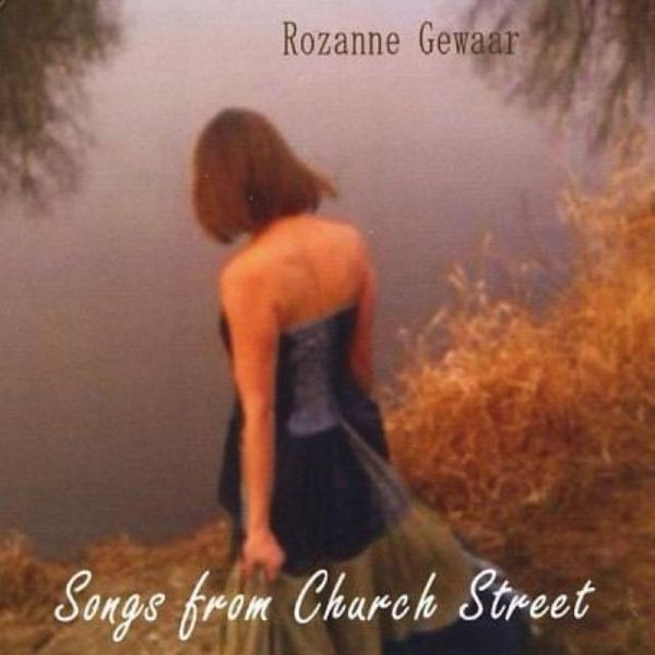 Gewaar Rozanne - Songs from Church Street