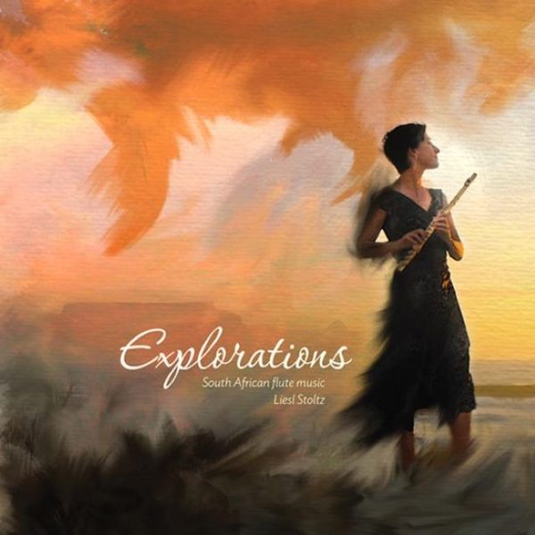 Stoltz Liesl - Explorations, Flute Music