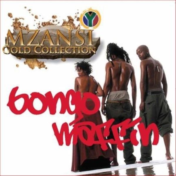 Bongo Maffin - Mzanzi Gold Collection