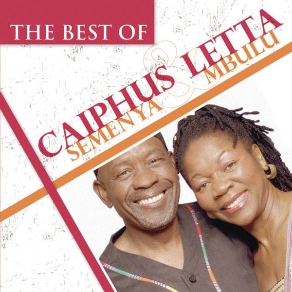 Semenya Caiphus &amp; Letta Mbulu - Best Of