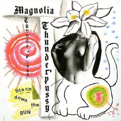 Magnolia Thunderpuss - Starin Down The Sun (CD)
