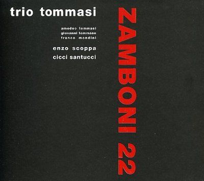 Trio Tommasi - Zamboni 22 (CD)