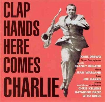 Karl Drewo - Clap Hands Here Comes Charlie (CD)