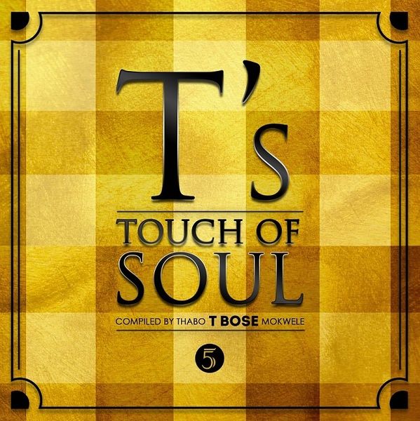 A Touch Of Soul - Vol.5 Presented By TBose (CD)