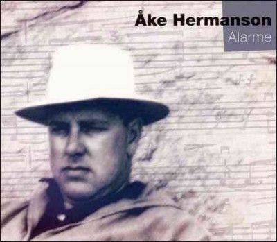 Ake Hermanson - Alarme (CD)