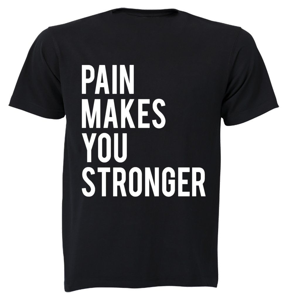 pain-makes-you-stronger-mens-t-shirt-black-buy-online-in-south