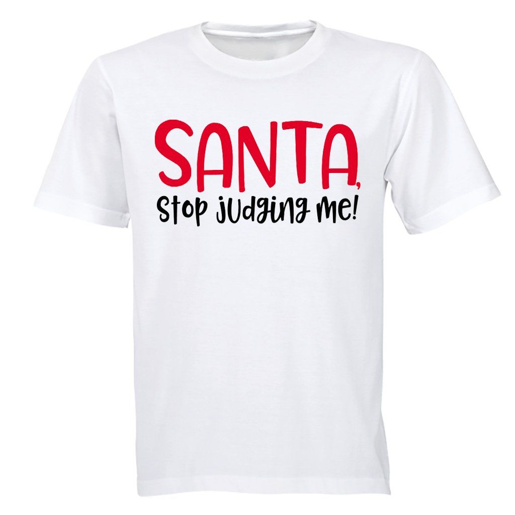 santa stop judging me shirt