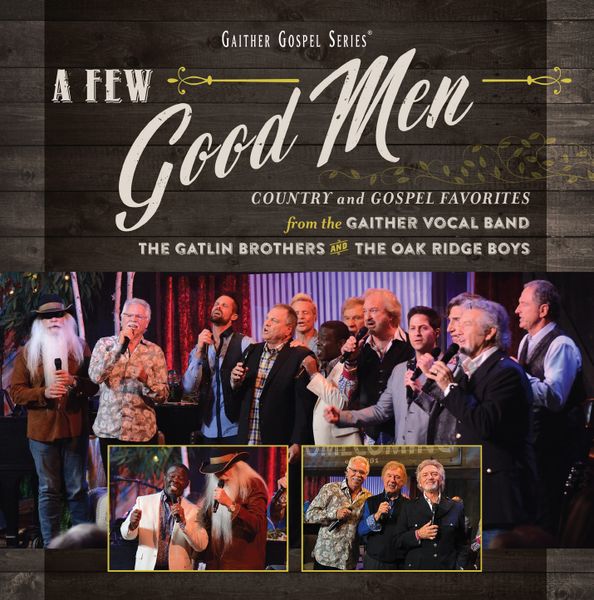 Gaither - A Few Good Men (CD)