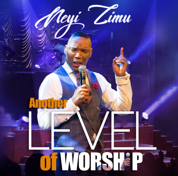 Neyi Zimu - Another Level Of Worship (CD)