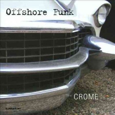 Offshore Funk - Crome (CD)