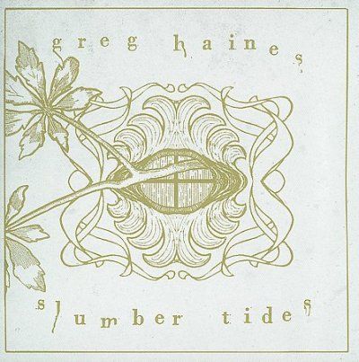 Greg Haines - Slumber Tides (CD)