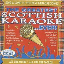 The Greatest Scottish Karaoke...Ever! (CD / Album)