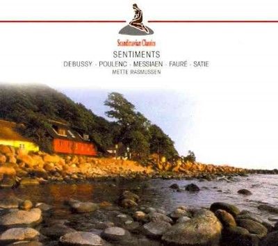 Mette Rasmussen - Sentiments Works By Debussy Poulenc M (CD)