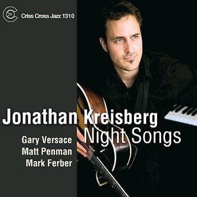 Jonathan Kreisberg - Night Songs (CD)