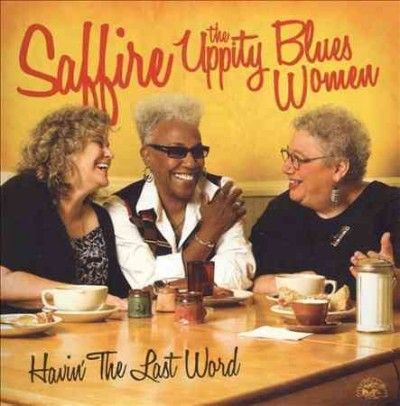 Saffire - Havin The Last Word (CD)