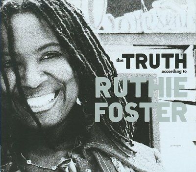 Ruthie Foster - Truth According To Ruthie Foster (CD)