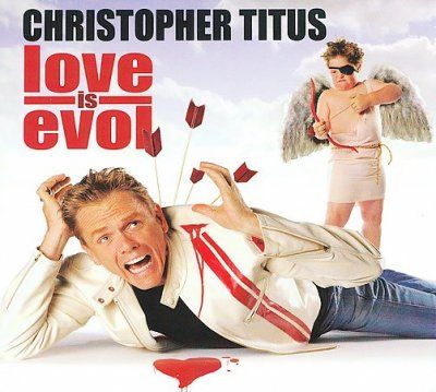 Christopher Titus - Love Is Evol (CD)