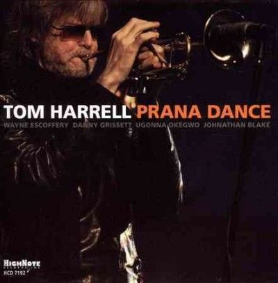 Tom Harrell - Prana Dance (CD)