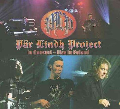 Par Lindh Project - Par Lindh Project: In Concert Live In (CD)