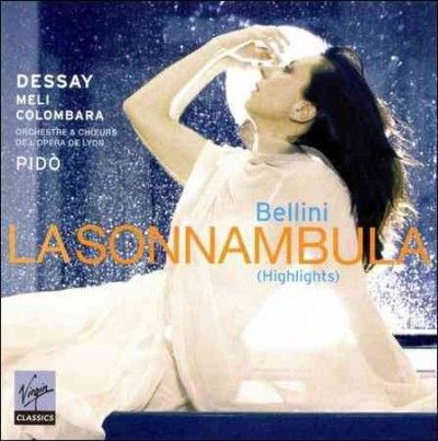 Natalie Dessay - Bellini: La Sonnambula (highlights) (CD)