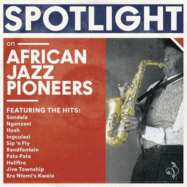 Spotlight On African Jazz Pioneers (CD)
