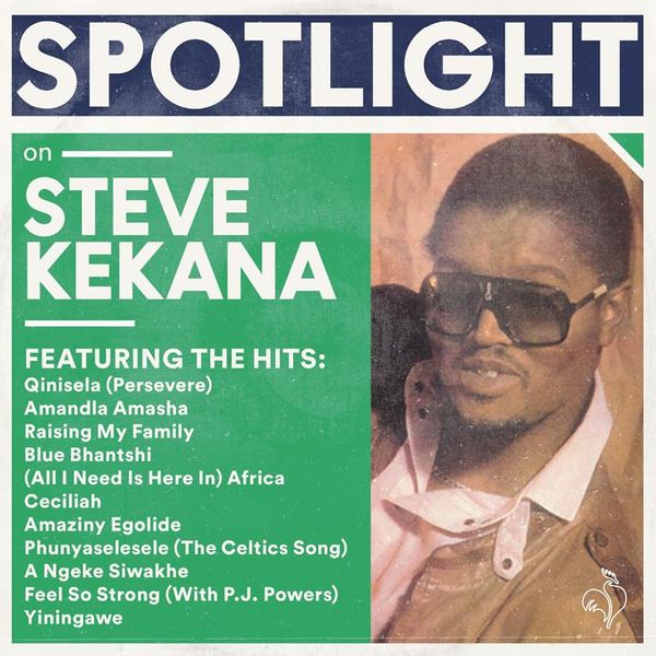 Spotlight On Steve Kekana (CD)