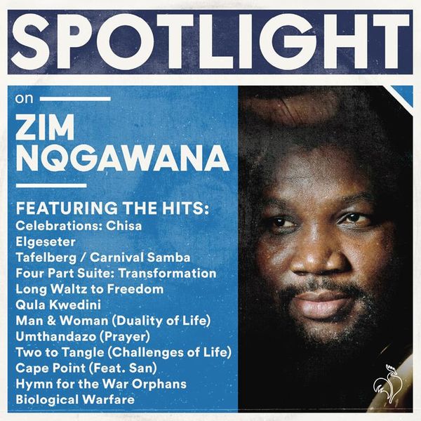 Spotlight On Zim Nqgawana (CD)