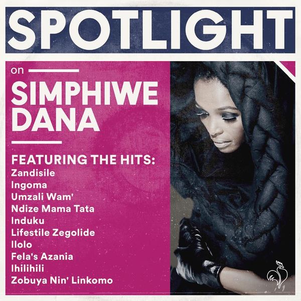 Spotlight On Simphiwe Dana (CD)