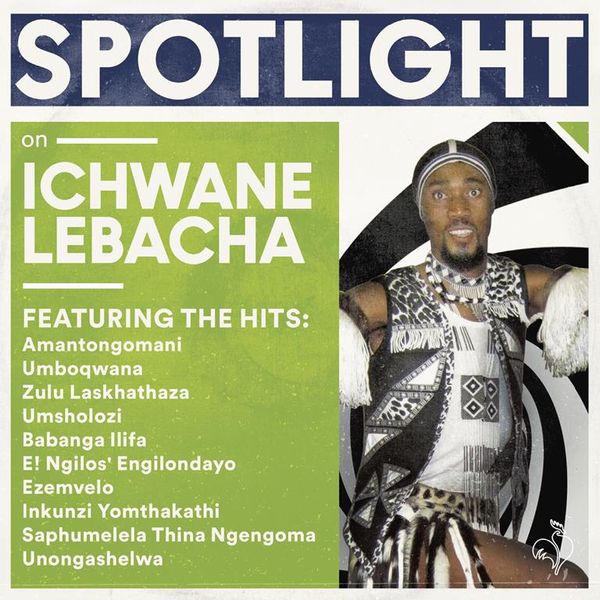 Spotlight On Ichwane Lebache (CD)