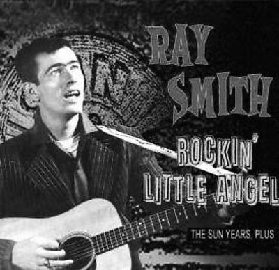 Ray Smith - Rockin Little Angel (CD)