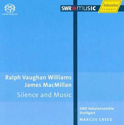 Swr Vocal Ensemble - Vaughan Williams/mcmillan: Silence And (CD)