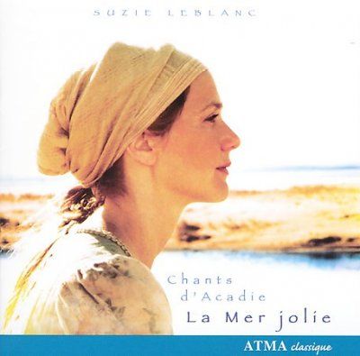 Suzie Leblanc - Songs Of The Acadians (CD)
