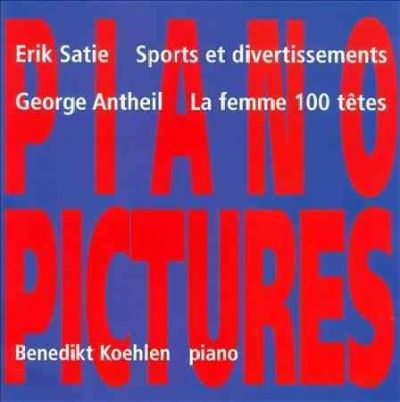 Piano Pictures - George Antheil (CD / Album)