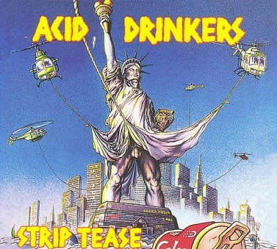 Acid Drinkers - Streap Tease (CD)