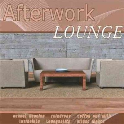 Various - Afterwork Lounge: Vol 1 (CD)