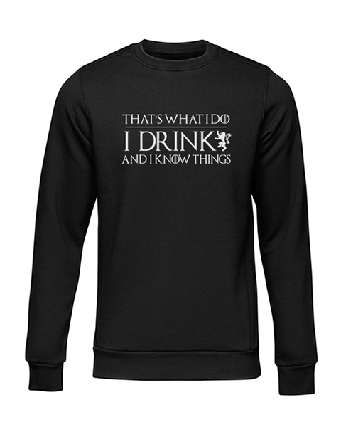 JuiceBubble I Drink And Know Things Sweater -Black