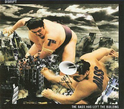 Disrupt - Bass Has Left The Building (CD)