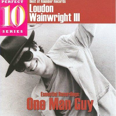 Loudon I Wainwright - Essential Recordings: One Man Guy (CD)