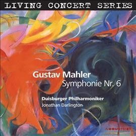 Duisburger Philharmo - Mahler: Symphony No. 6 A Minor (CD)