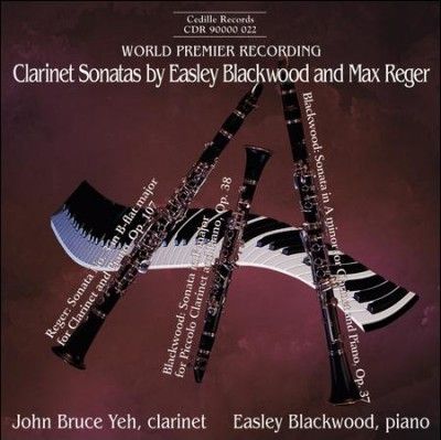 John Bruce Yeh - Blackwood: Clarinet Ss By Blackwood (CD)