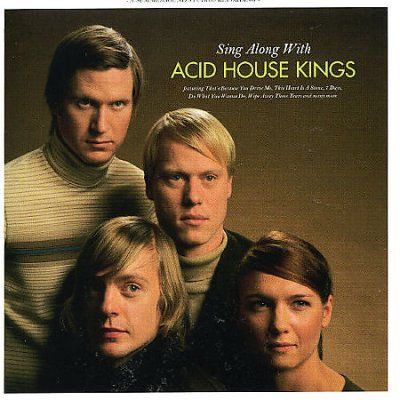 Sing Along With Acid House Kings (CD / Album)