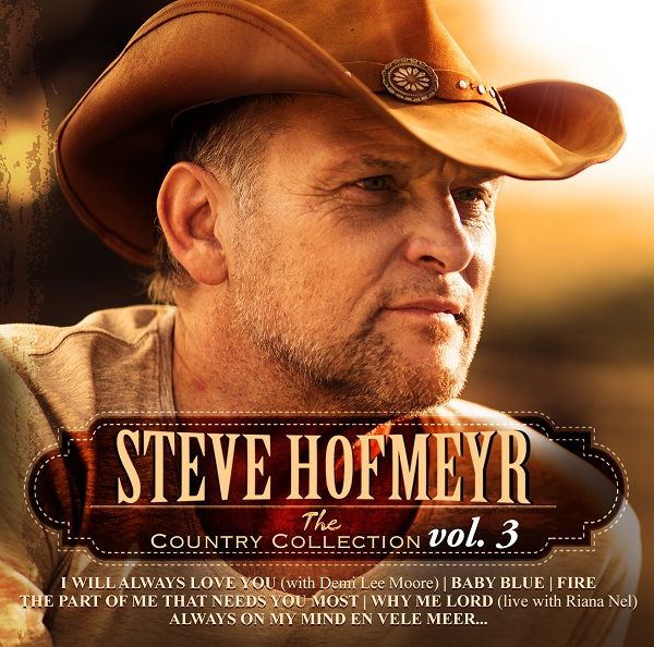 Steve Hofmeyr - The Country Collection Vol 3 (CD)