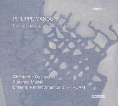 Susanna Malkki - Manoury: Fragments Pour Un Portrait (CD)