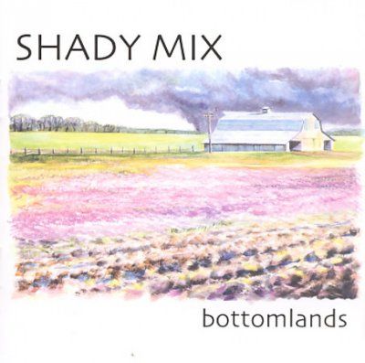 Shady Mix - Bottomlands (CD)