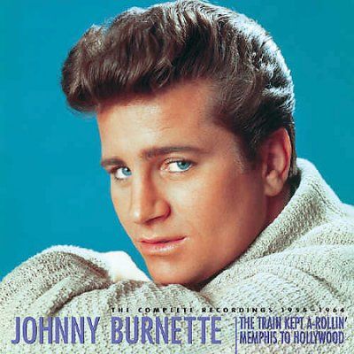 Johnny Burnette - Train Kept A Rollin Memphis To Hollyw (CD)