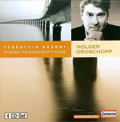 Holger Groschopp - Busoni: Piano Transcriptions (CD)