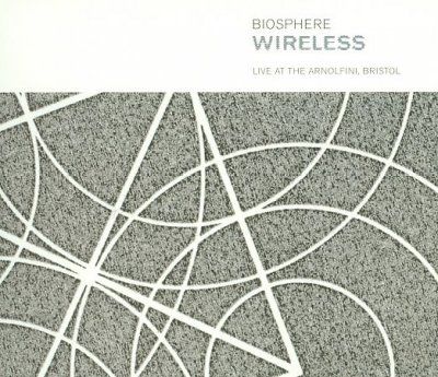 Biosphere - Wireless: Live At The Arnolfini Brist (CD)